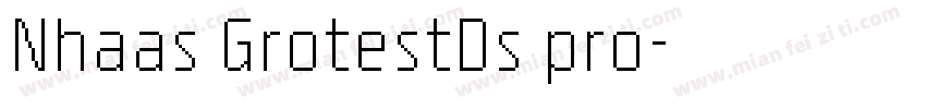 Nhaas GrotestDs pro字体转换